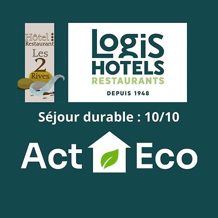 Logis Hotel Restaurant Les 2 Rives - A75, En Bordure De Riviere Banassac Екстер'єр фото